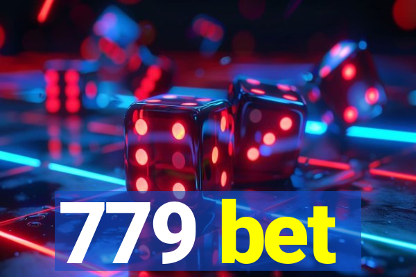 779 bet